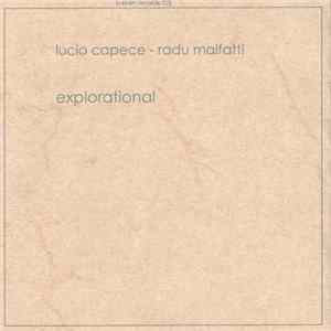 Lucio Capece - Radu Malfatti - Explorational flac