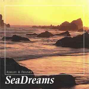 Ashley & Franks - Sea Dreams flac