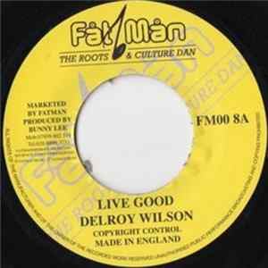 Delroy Wilson - Live Good flac