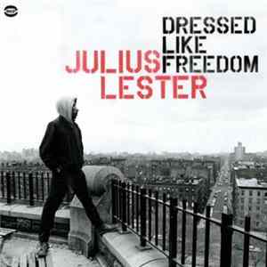 Julius Lester - Dressed Like Freedom flac