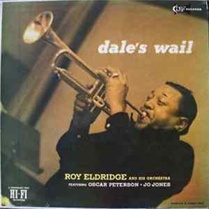 Roy Eldridge And His Orchestra Featuring Oscar Peterson • Jo Jones - Dale's Wail flac