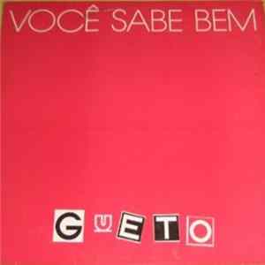 Gueto - Você Sabe Bem flac