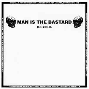 Man Is The Bastard - D.I.Y.C.D. flac