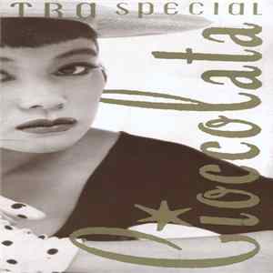 Cioccolata - Tra Special Cioccolata flac