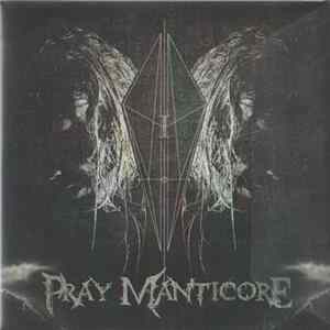 Pray Manticore flac