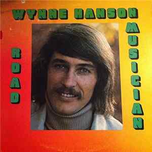 Wynne Hanson - Road Musician flac