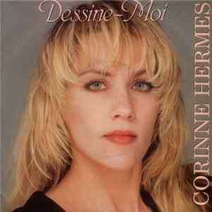 Corinne Hermès - Dessine-Moi flac