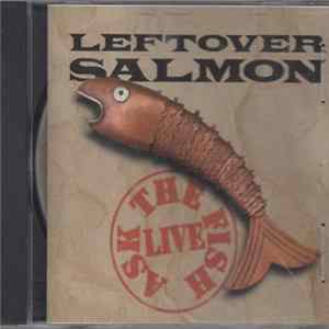 Leftover Salmon - Ask The Fish flac