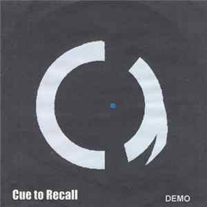 Cue To Recall - Demo flac