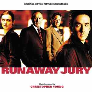 Christopher Young - Runaway Jury (Original Motion Picture Soundtrack) flac