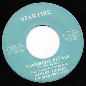 Albert Torres & The Star Fire Band - Somebody Please / Maria's flac