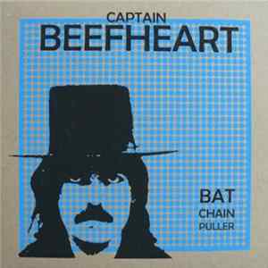 Captain Beefheart - Bat Chain Puller flac