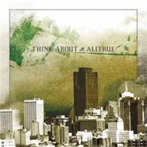 Think About / All True - Think About / All True flac