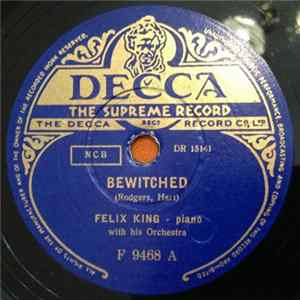 Felix King With His Orchestra - Bewitched flac