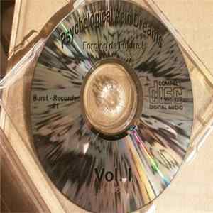 Various - Psychological Acid Dreams - Forcing Da Future! Vol. 1 flac