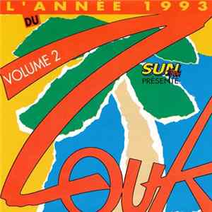 Various - L'Année du Zouk Volume 2 flac
