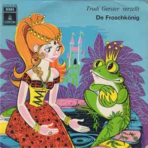 Trudi Gerster - Verzellt De Froschkönig flac