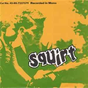 Squirt - Evel Knievel / Be Like A Woman flac