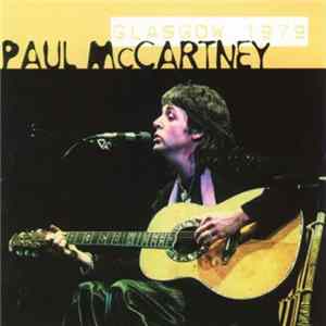 Paul McCartney - Glasgow 1979 flac