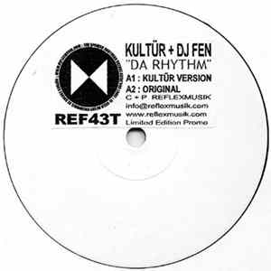 Kultür + DJ Fen / Kultür - Da Rhythm / I'm Ready! flac