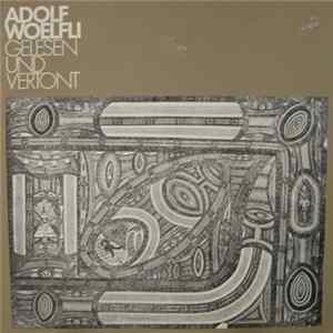 Adolf Woelfli - Gelesen Und Vertont flac