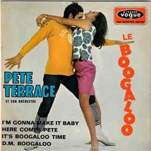 Pete Terrace Et Son Orchestre - Le Boogaloo flac