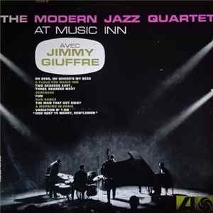 The Modern Jazz Quartet avec Jimmy Giuffre - The Modern Jazz Quartet At Music Inn flac