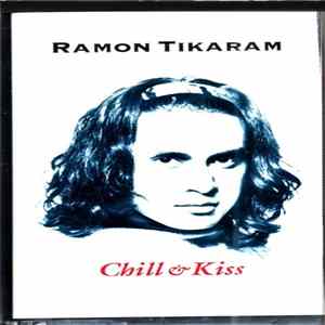 Ramon Tikaram - Chill & Kiss flac