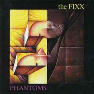 The Fixx - Phantoms flac
