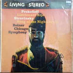 Prokofieff, Stravinsky / The Chicago Symphony Orchestra / Fritz Reiner - Lieutenant Kije / Song Of The Nightingale flac