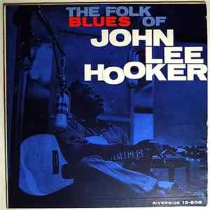 John Lee Hooker - The Folk Blues Of John Lee Hooker flac