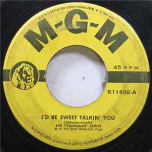 Joe "Cannonball" Lewis With The Blue Mountain Boys - I'd Be Sweet Talkin' You / Only In Dreams flac