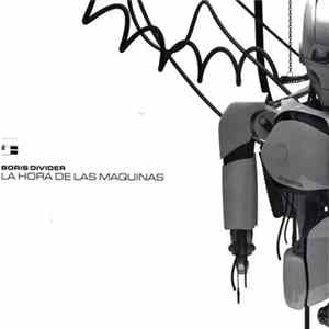 Boris Divider - La Hora De Las Maquinas flac