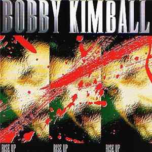 Bobby Kimball - Rise Up flac