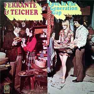 Ferrante & Teicher - Love In The Generation Gap flac