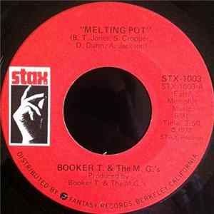Booker T. & The M. G.'s - Melting Pot / Slum Baby flac