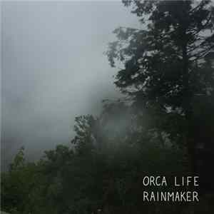 Orca Life - Rainmaker flac