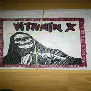 Vitamin X - Down The Drain flac
