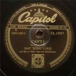 Nat "King" Cole - Can't I / Small Towns Are Smile Towns flac