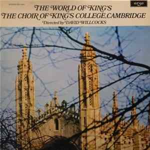 The King's College Choir Of Cambridge - The World Of King's flac