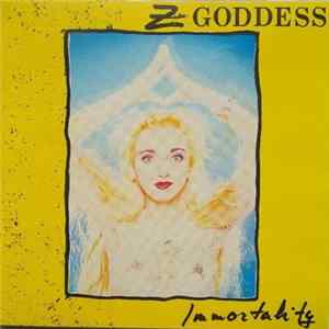 Z Goddess - Immortality flac