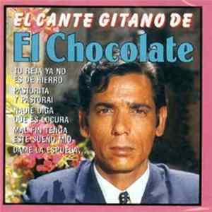 El Chocolate - El Cante Gitano De El Chocolate flac