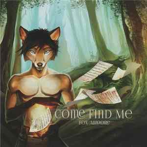 Fox Amoore - Come Find Me flac
