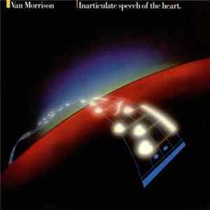 Van Morrison - Inarticulate Speech Of The Heart flac