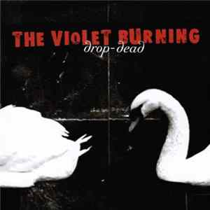 The Violet Burning - Drop-Dead flac