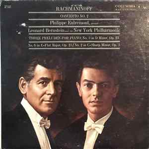Rachmaninoff : Philippe Entremont, Leonard Bernstein, The New York Philharmonic - Concerto No. 2 / Three Preludes For Piano: No. 3 In D Minor, Op. 23 / No. 6 In E-Flat Major, Op. 23 / No. 2 In C-Sharp Minor, Op. 3 flac