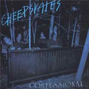 Cheepskates - Confessional flac