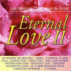 Various - Eternal Love II (Las Mejores Canciones De Amor) Vol. 2 flac