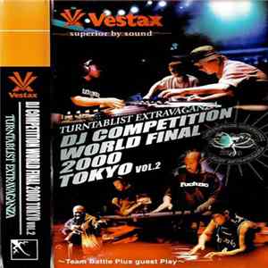 Various - Turntablist Extravaganza: DJ Competition World Final 2000 Tokyo Vol.2 flac