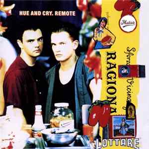 Hue & Cry - Remote flac